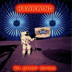 Hawkwind : In Your Area